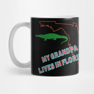 My Grandpa Lives in Florida Text & Design Mug